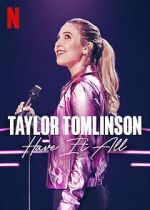 Watch Taylor Tomlinson: Have It All (TV Special 2024) Solarmovie