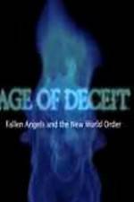 Watch Age of Deceit Fallen Angels and the New World Order Solarmovie