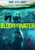 Watch Blood in the Water (I) Solarmovie