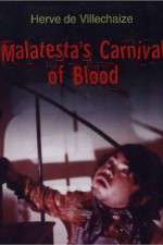 Watch Malatesta's Carnival of Blood Solarmovie