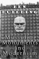 Watch Ben Building: Mussolini, Monuments and Modernism Solarmovie