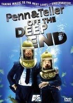 Watch Penn & Teller: Off the Deep End Solarmovie
