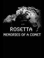 Watch Rosetta: Memories of a Comet Solarmovie
