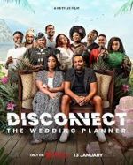 Watch Disconnect: The Wedding Planner Solarmovie