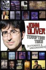 Watch John Oliver Terrifying Times Solarmovie
