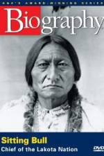 Watch A&E Biography - Sitting Bull: Chief of the Lakota Nation Solarmovie