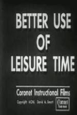 Watch Better Use of Leisure Time Solarmovie