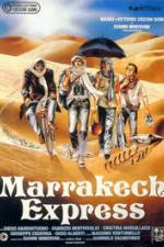 Watch Marrakech Express Solarmovie