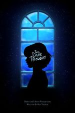 Watch This Dark Thought (Short 2019) Solarmovie
