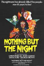 Watch Nothing But the Night Solarmovie
