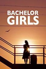 Watch Bachelor Girls Solarmovie
