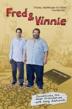 Watch Fred & Vinnie Solarmovie