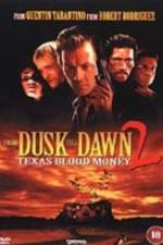 Watch From Dusk Till Dawn 2: Texas Blood Money Solarmovie