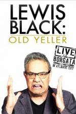 Watch Lewis Black: Old Yeller - Live at the Borgata Solarmovie