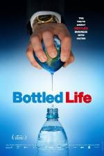 Watch Bottled Life: Nestle's Business with Water Solarmovie