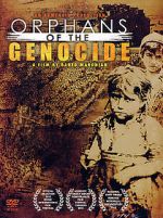 Watch Orphans of the Genocide Solarmovie