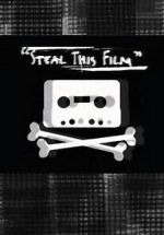 Steal This Film (Short 2006) solarmovie