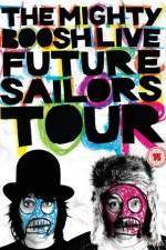Watch The Mighty Boosh Live Future Sailors Tour Solarmovie