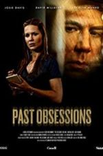 Watch Past Obsessions Solarmovie