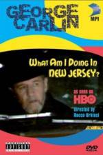 Watch George Carlin What Am I Doing in New Jersey Solarmovie