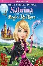 Watch Sabrina: Secrets of a Teenage Witch - Magic of the Red Rose Solarmovie