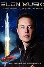 Watch Elon Musk: The Real Life Iron Man Solarmovie