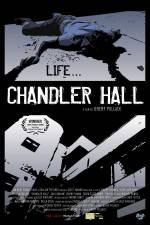 Watch Chandler Hall Solarmovie