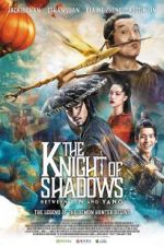 Watch The Knight of Shadows: Between Yin and Yang Solarmovie