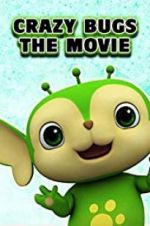 Watch Crazy Bugs: The Movie Solarmovie