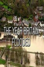 Watch The Year Britain Flooded Solarmovie