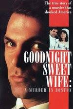 Watch Goodnight Sweet Wife: A Murder in Boston Solarmovie