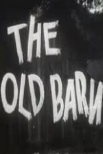 Watch The Old Barn Solarmovie