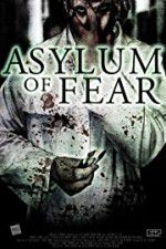 Watch Asylum of Fear Solarmovie