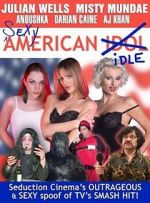 Watch Sexy American Idle Solarmovie