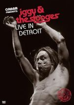 Watch Iggy & the Stooges: Live in Detroit Solarmovie