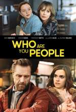 Watch Who Are You People Solarmovie