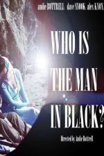 Watch Who Is the Man in Black? Solarmovie