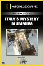 Watch National Geographic Explorer: Italy's Mystery Mummies Solarmovie