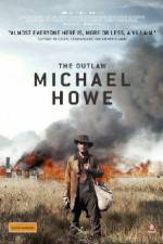 Watch The Outlaw Michael Howe Solarmovie