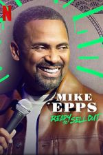 Watch Mike Epps: Ready to Sell Out Solarmovie
