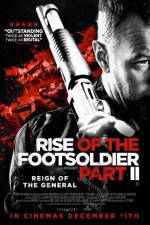 Watch Rise of the Footsoldier Part II Solarmovie