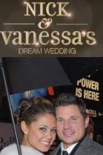 Watch Nick and Vanessas Dream Wedding Solarmovie