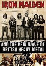 Watch Iron Maiden and the New Wave of British Heavy Metal Solarmovie