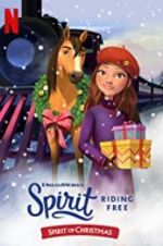 Watch Spirit Riding Free: Spirit of Christmas Solarmovie