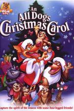 Watch An All Dogs Christmas Carol Solarmovie