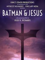 Watch Batman & Jesus Solarmovie