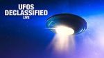 Watch UFOs: Declassified LIVE (TV Special 2021) Solarmovie