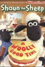 Watch Shaun The Sheep: A Woolly Good Time Solarmovie
