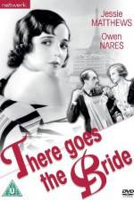 Watch There Goes the Bride Solarmovie