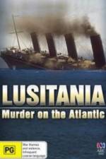 Watch Lusitania: Murder on the Atlantic Solarmovie